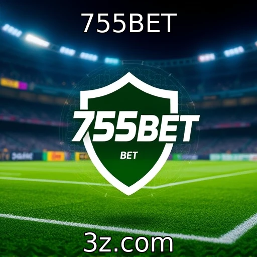 755BET A evolução das apostas esportivas no Brasil: o que esperar para 2025